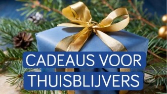 Duurzame cadeaus voor thuisblijvers